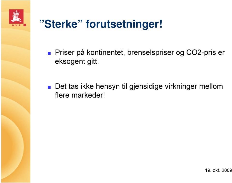 CO2-pris er eksogent gitt.