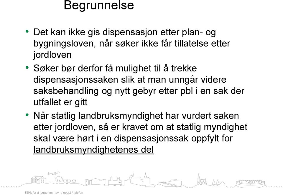 og nytt gebyr etter pbl i en sak der utfallet er gitt Når statlig landbruksmyndighet har vurdert saken etter