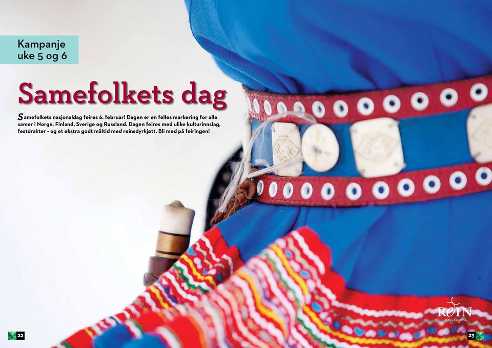 Dagen er en felles markering for alle samer i Norge, Finland, Sverige