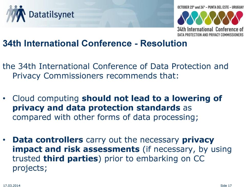 standards as compared with other forms of data processing; Data controllers carry out the necessary privacy