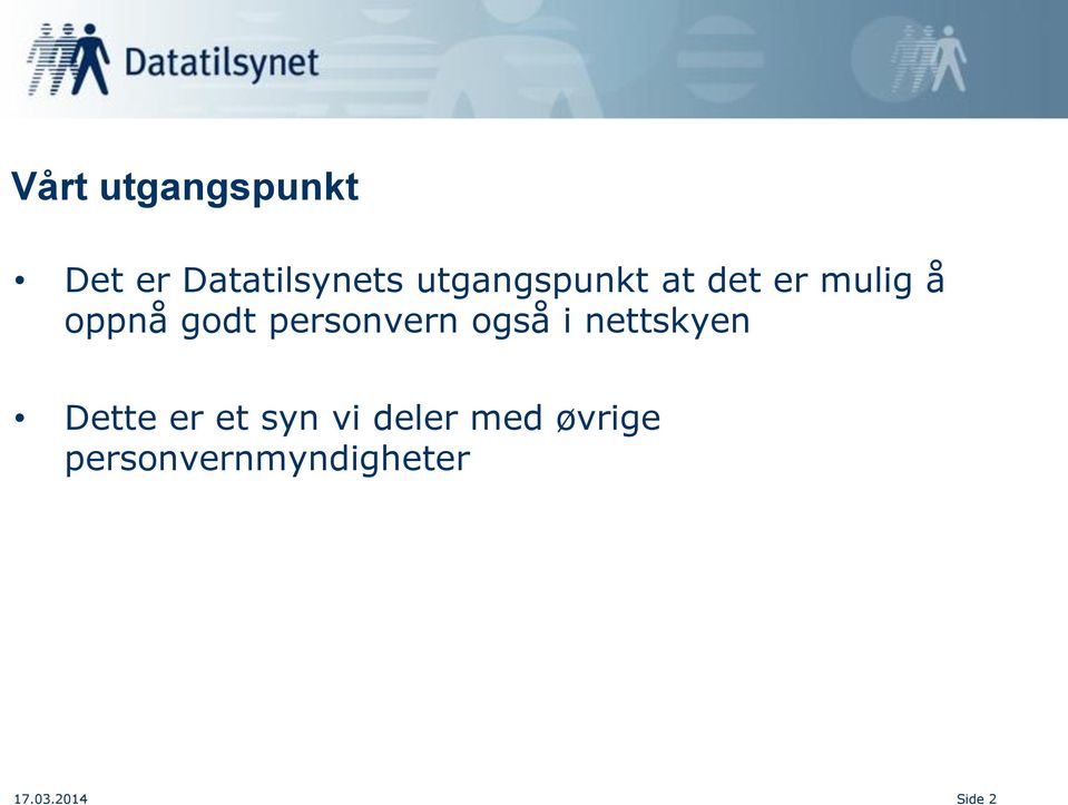 personvern også i nettskyen Dette er et syn