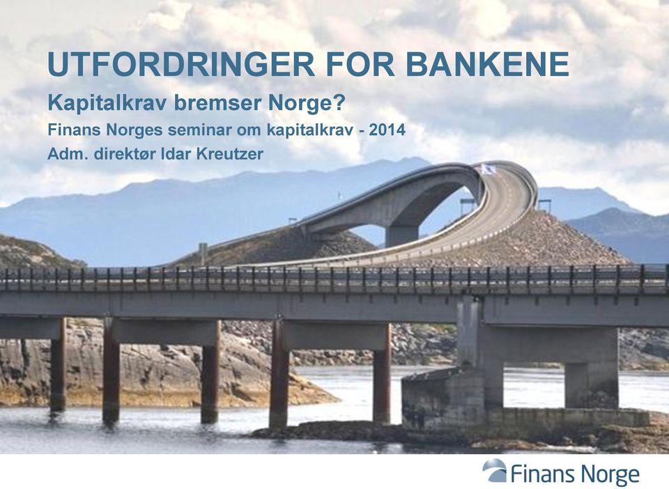 Finans Norges seminar om