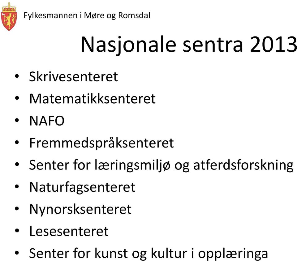 for læringsmiljø og atferdsforskning