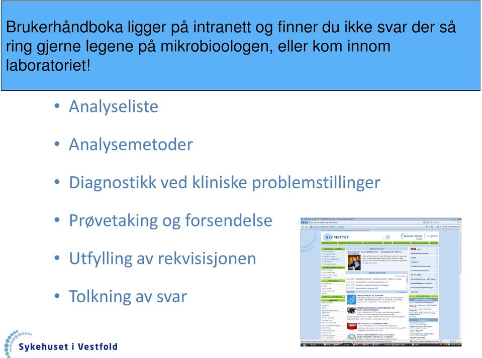 Analyseliste Analysemetoder Diagnostikk ved kliniske