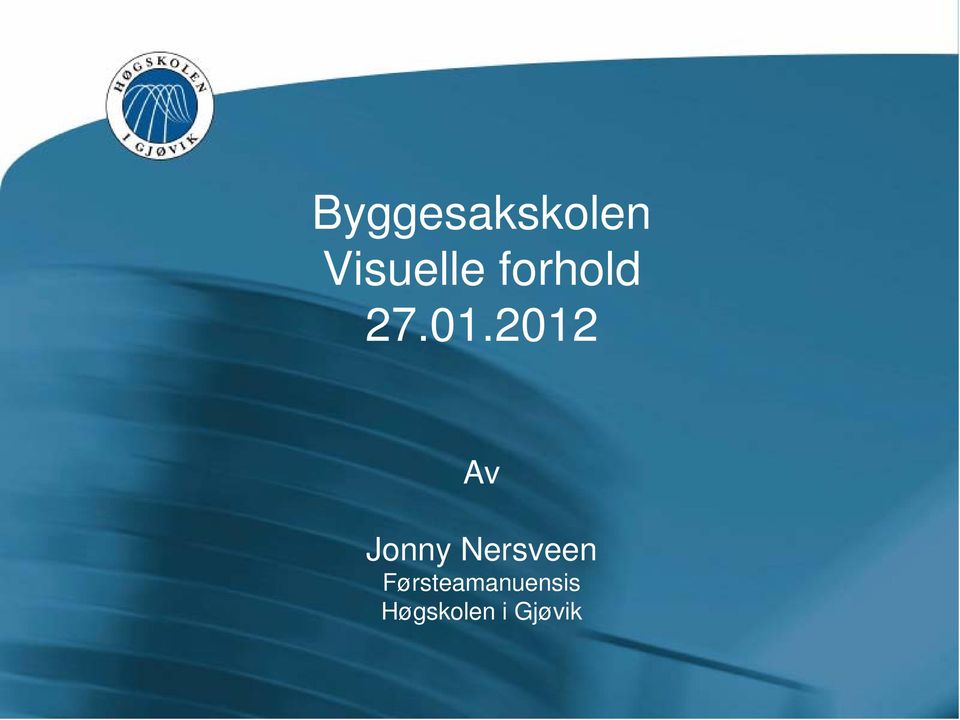 2012 Av Jonny Nersveen