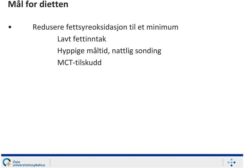 minimum Lavt fettinntak