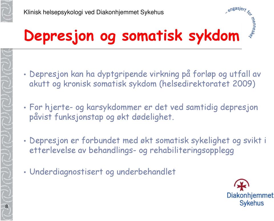 depresjon påvist funksjonstap og økt dødelighet.