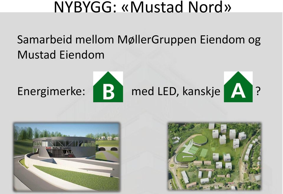 MøllerGruppen Eiendom og