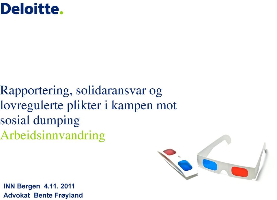 sosial dumping Arbeidsinnvandring