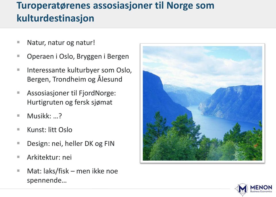 og Ålesund Assosiasjoner til FjordNorge: Hurtigruten og fersk sjømat Musikk:?