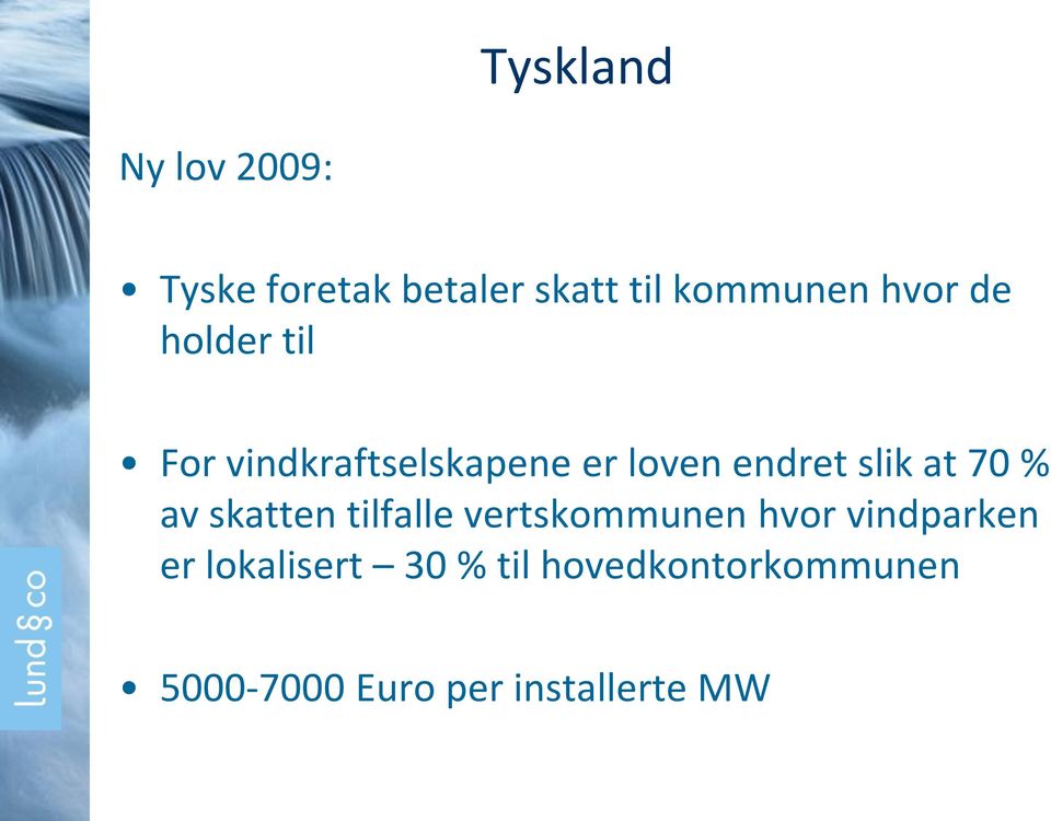 at 70 % av skatten tilfalle vertskommunen hvor vindparken er