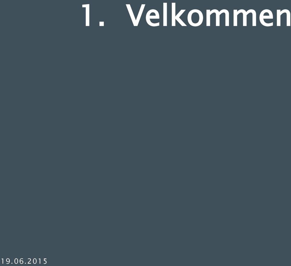 Velkommen