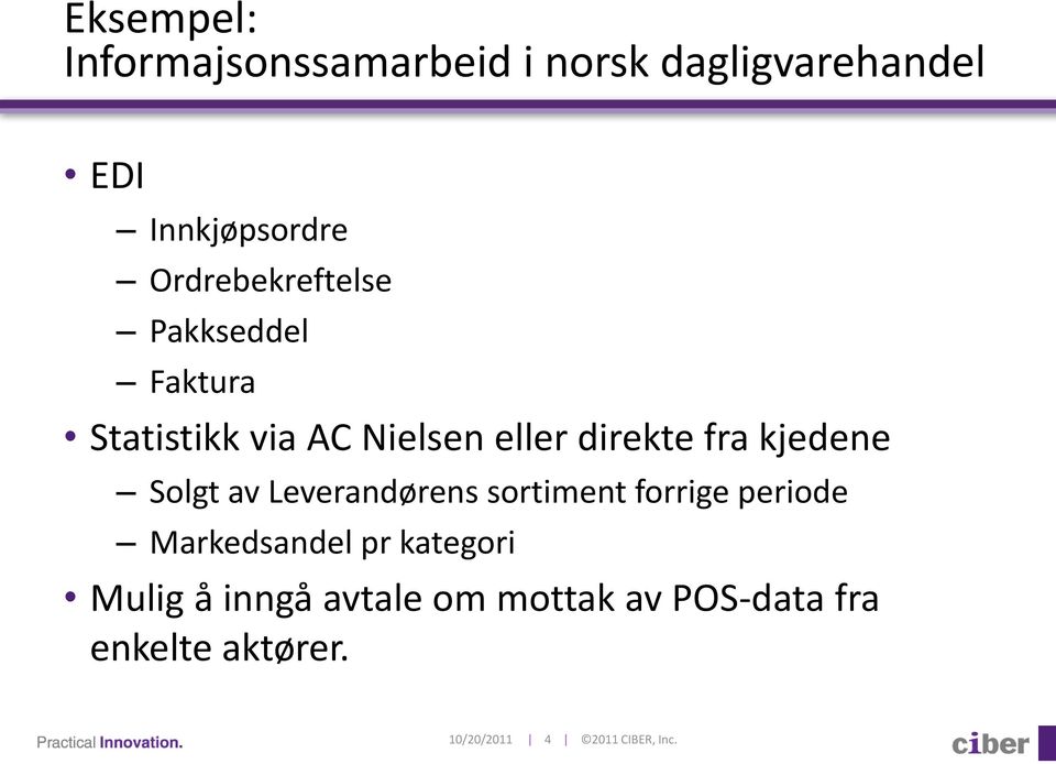 kjedene Solgt av Leverandørens sortiment forrige periode Markedsandel pr kategori