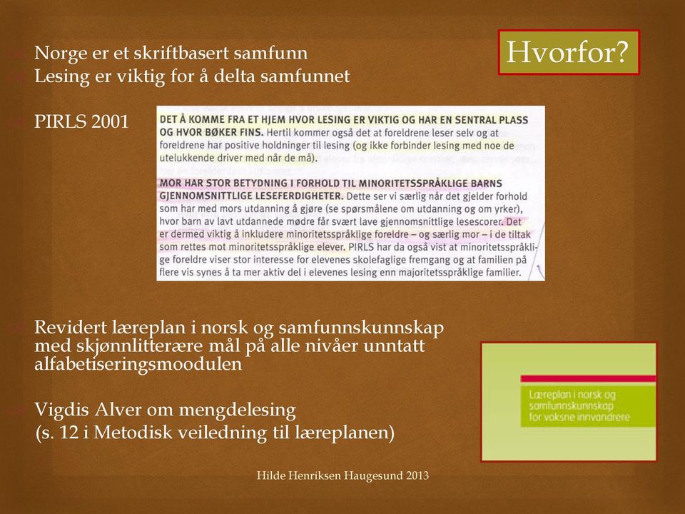 PIRLS 2001 Revidert læreplan i norsk og samfunnskunnskap med