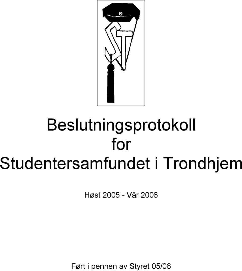 Trondhjem Høst 2005 - Vår