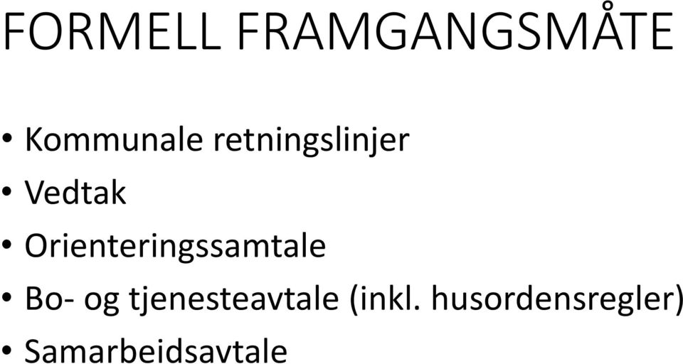 Orienteringssamtale Bo- og