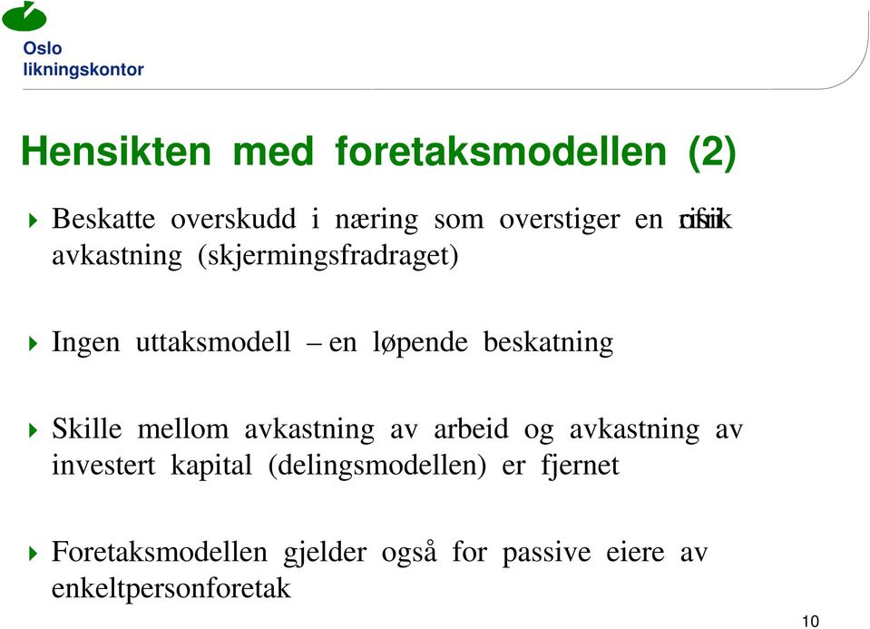 Skille mellom avkastning av arbeid og avkastning av investert kapital