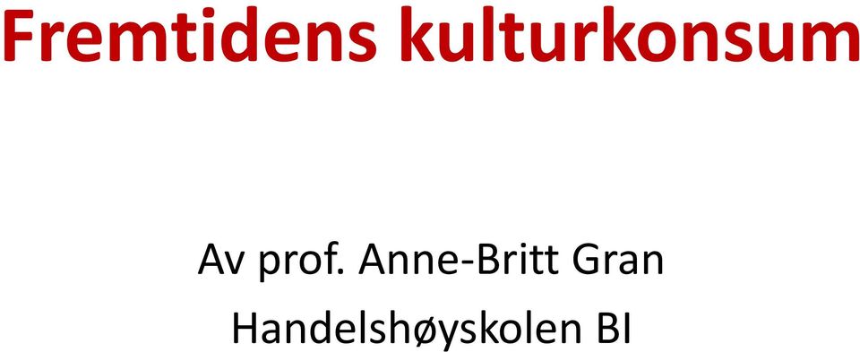 prof. Anne-Britt