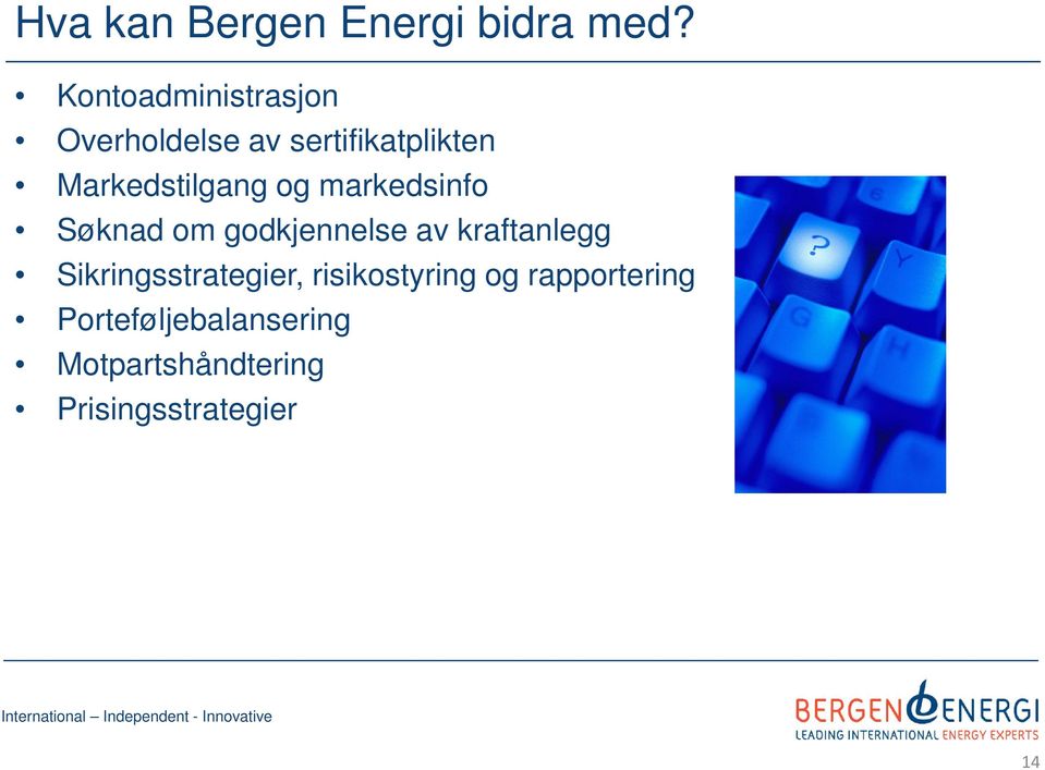 Markedstilgang og markedsinfo Søknad om godkjennelse av