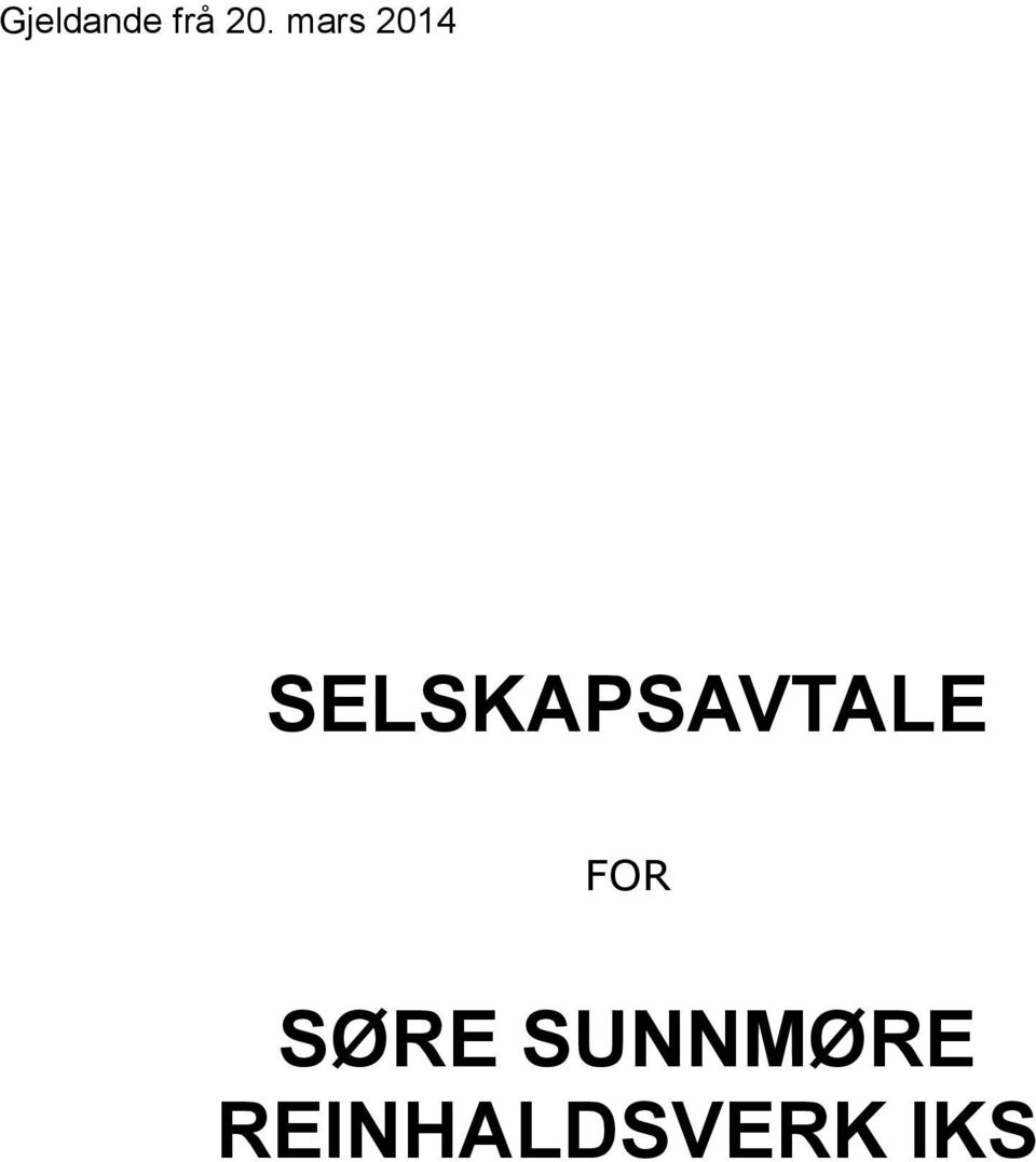 SELSKAPSAVTALE FOR