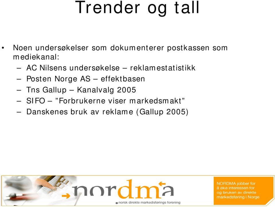 Posten Norge AS effektbasen Tns Gallup Kanalvalg 2005 SIFO