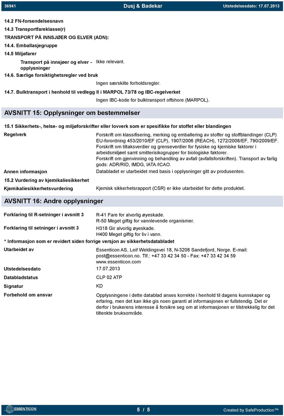 Bulktransport i henhold til vedlegg II i MARPOL 73/78 og IBC-regelverket AVSNITT 15: