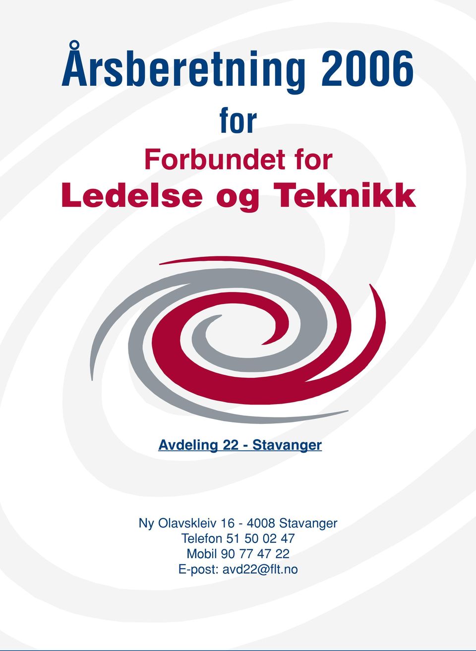 Ny Olavskleiv 16-4008 Stavanger Telefon 51
