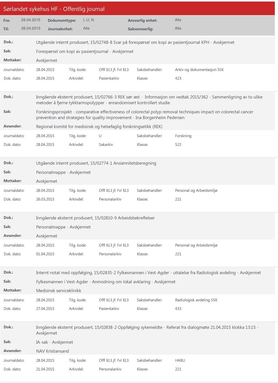 kontrollert studie Forskningsprosjekt - comparative effectiveness of colorectal polyp removal techniques impact on colorectal cancer prevention and strategies for quality improvement - Ina Borgenheim