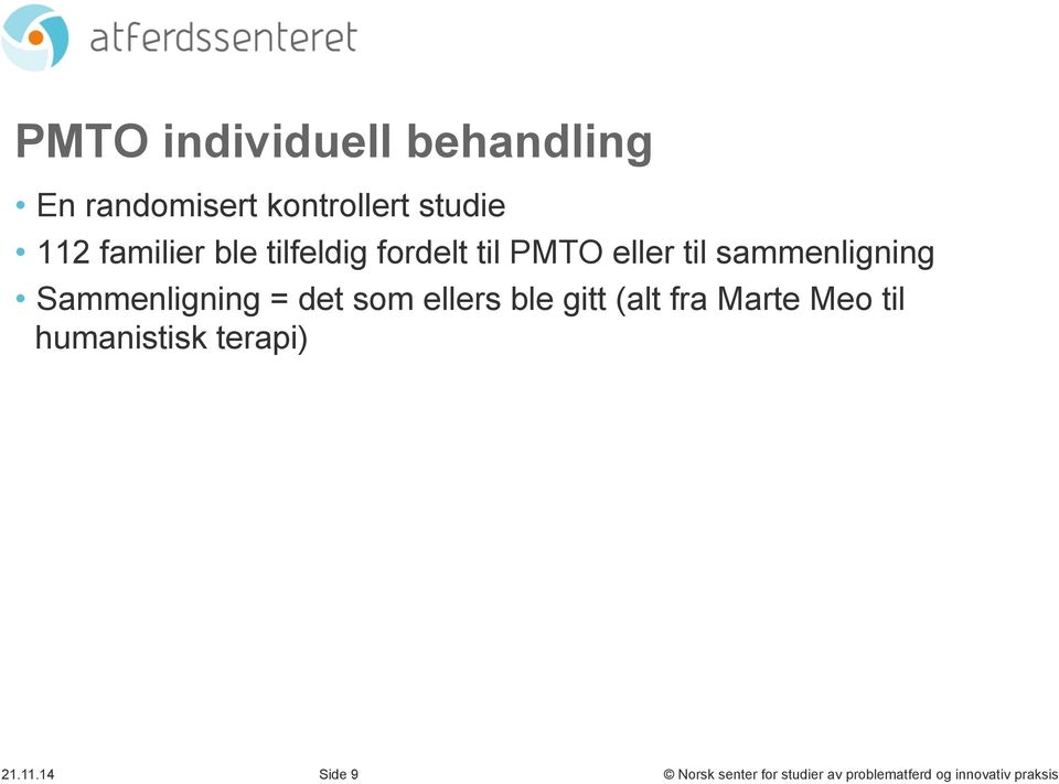 til sammenligning Sammenligning = det som ellers ble