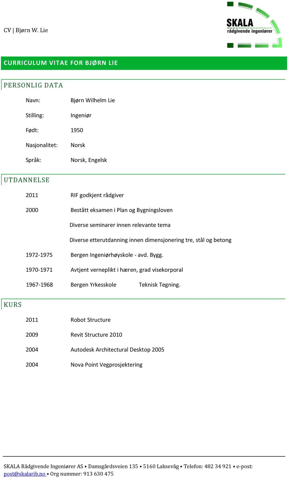 dimensjonering tre, stål og betong 1972-1975 Bergen Ingeniørhøyskole - avd. Bygg.