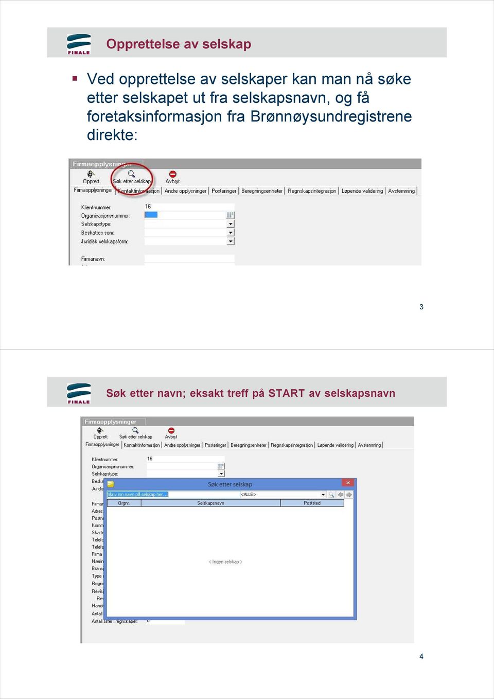 foretaksinformasjon fra Brønnøysundregistrene direkte: