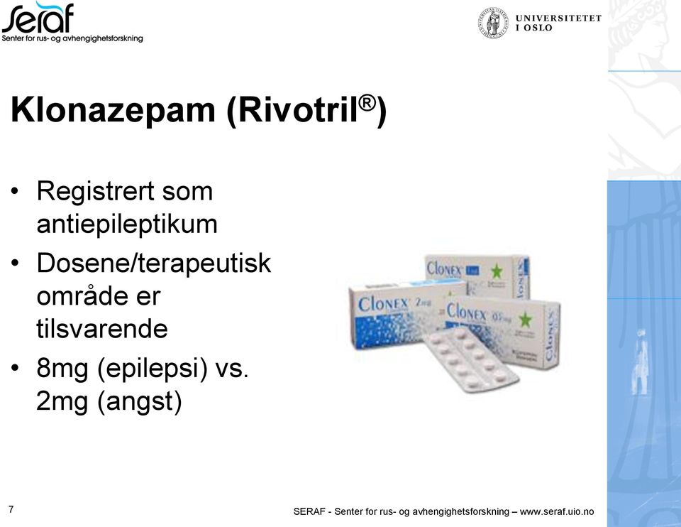 tilsvarende 8mg (epilepsi) vs.