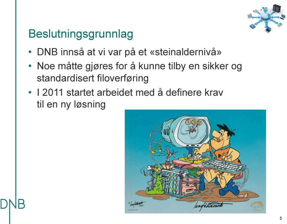 tilby en sikker og standardisert filoverføring I