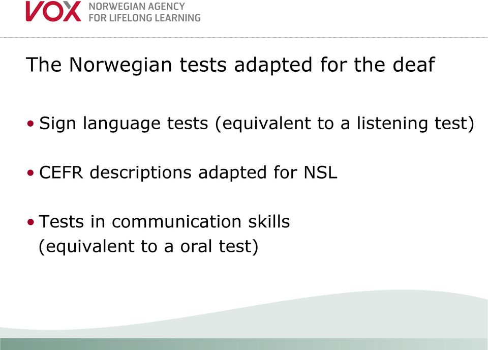 test) CEFR descriptions adapted for NSL Tests