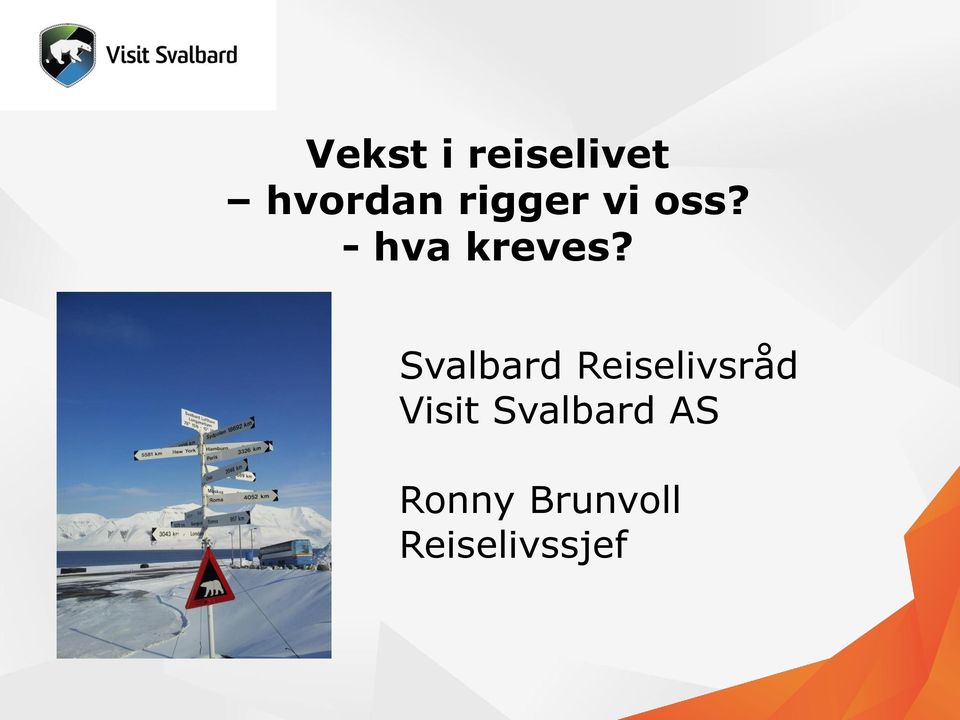 Svalbard Reiselivsråd Visit