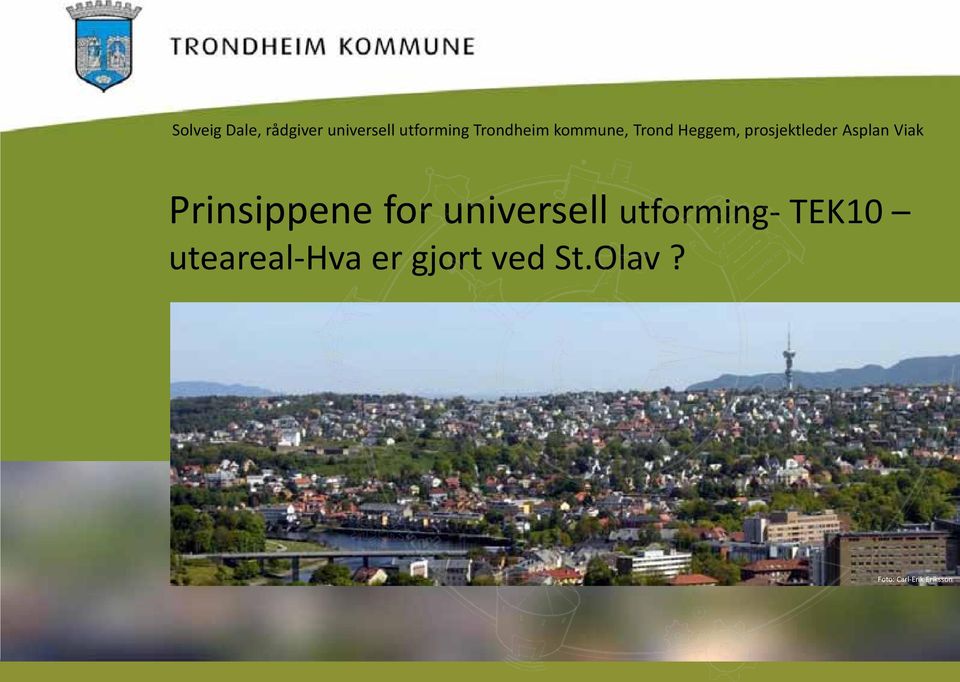 Asplan Viak Prinsippene for universell utforming-