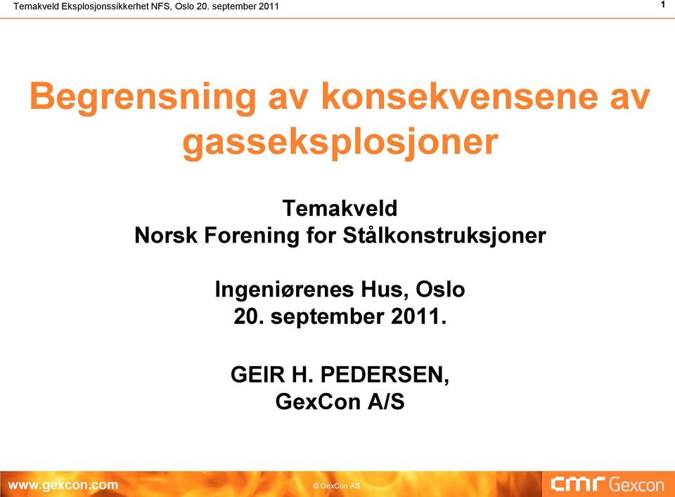 gasseksplosjoner Temakveld Norsk Forening for