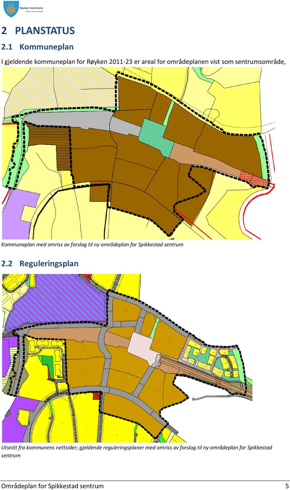 sentrumsområde, Kommuneplan med omriss av forslag til ny områdeplan for Spikkestad sentrum 2.