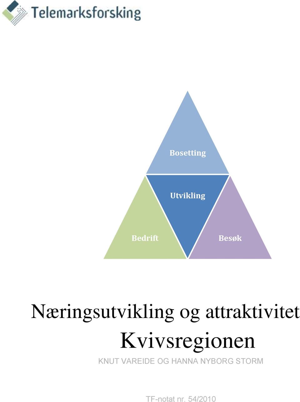 Kvivsregionen KNUT VAREIDE OG