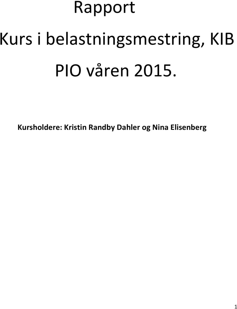 PIO våren 2015.