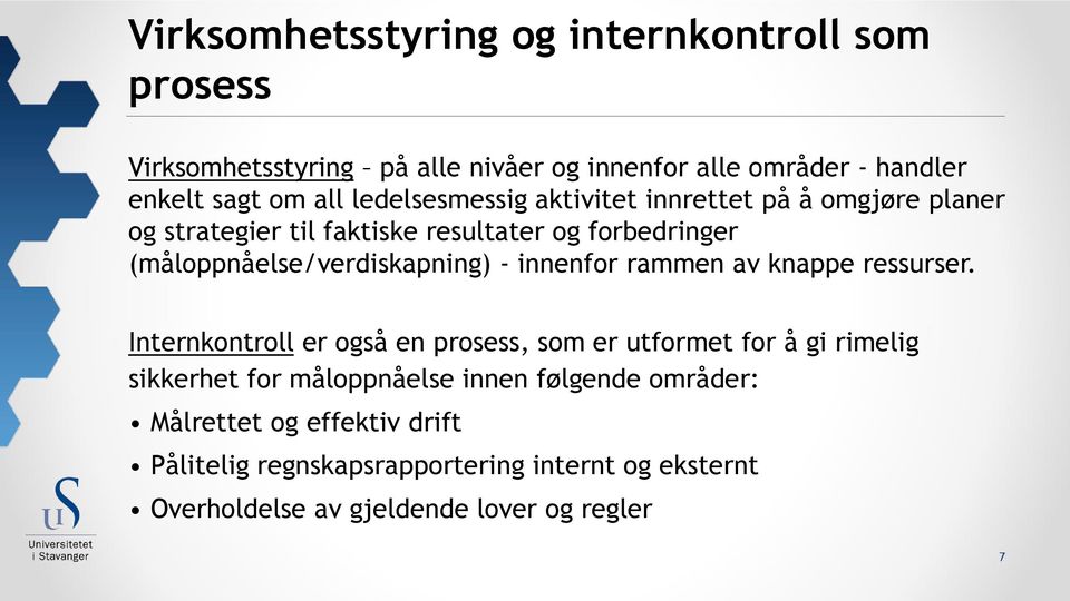 - innenfor rammen av knappe ressurser.