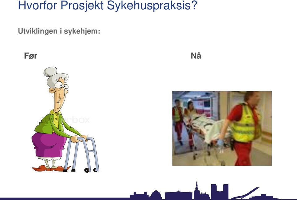 Sykehuspraksis?