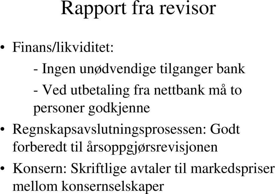 godkjenne Regnskapsavslutningsprosessen: Godt forberedt til