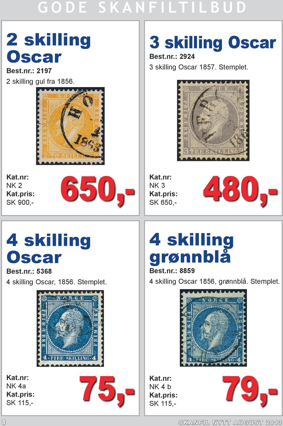 : 5368 4 skilling Oscar, 1856. Stemplet. 4 skilling grønnblå Best.nr.