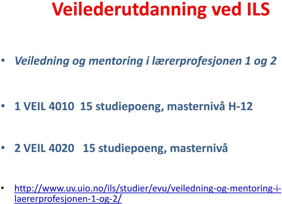 masternivå H-12 2 VEIL 4020 15 studiepoeng, masternivå