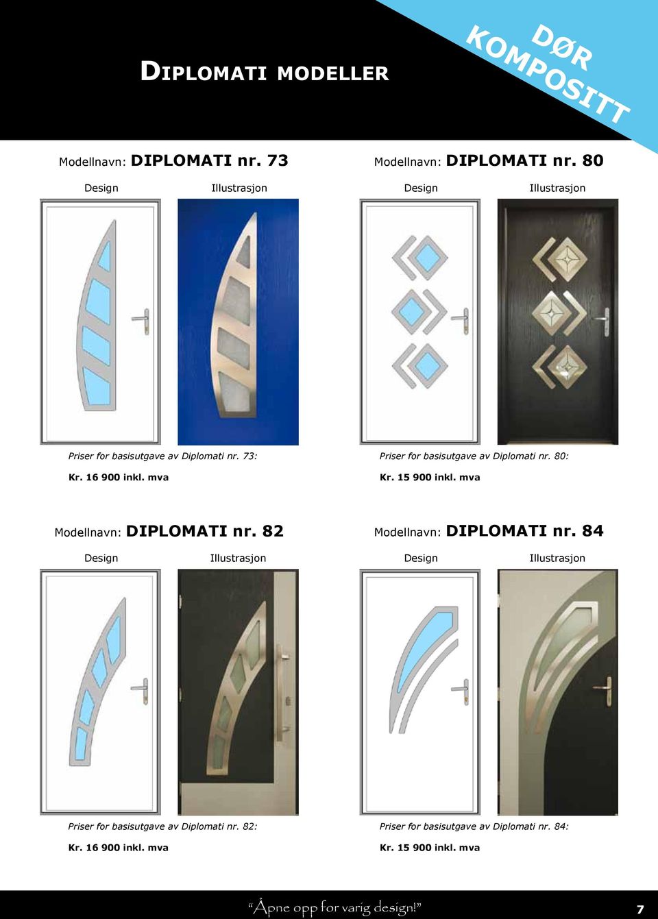 mva Priser for basisutgave av Diplomati nr. 80: Modellnavn: DIPLOMATI nr.