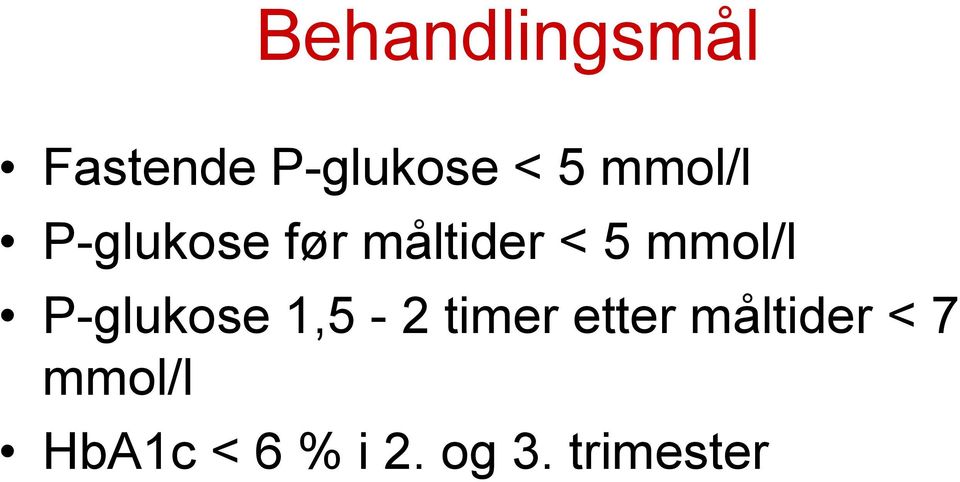 mmol/l P-glukose 1,5-2 timer etter