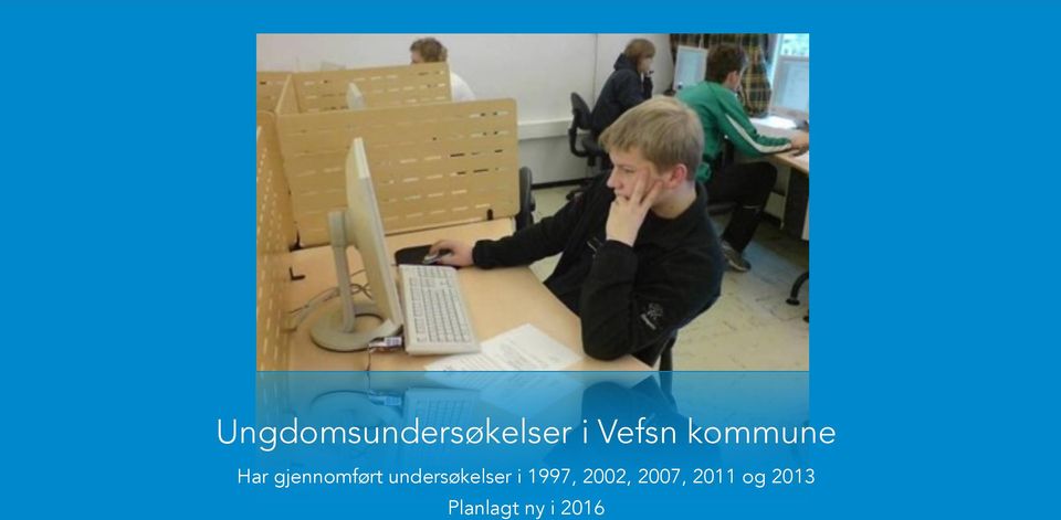 undersøkelser i 1997, 2002,