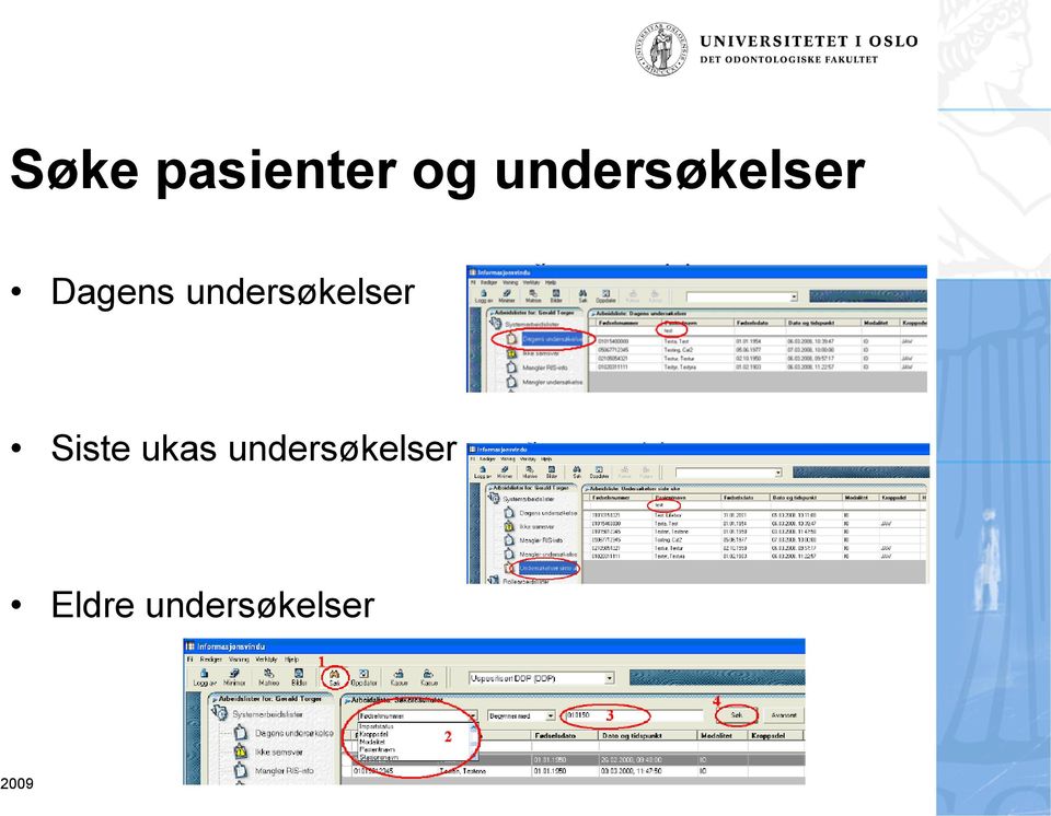 undersøkelser Siste ukas