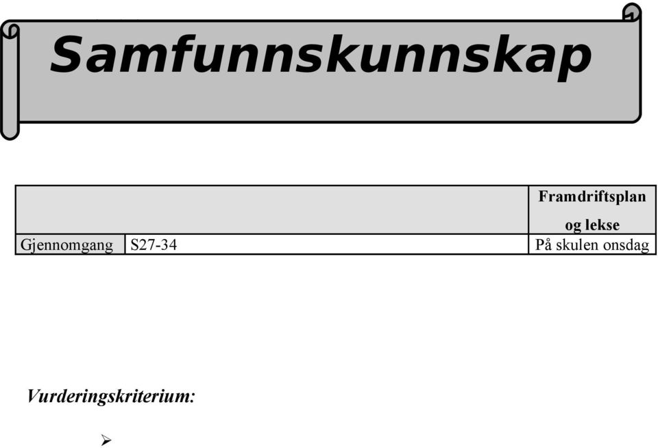 Framdriftsplan og lekse